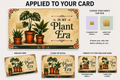 In My Plant Era Credit & Debit Card Skin