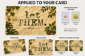 Let Them (Botanical) Credit & Debit Card Skin