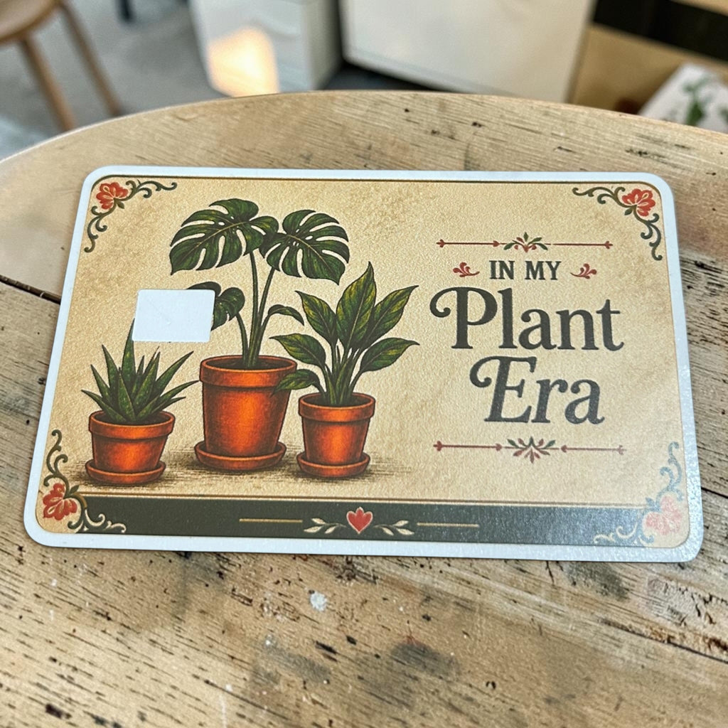 In My Plant Era Credit & Debit Card Skin